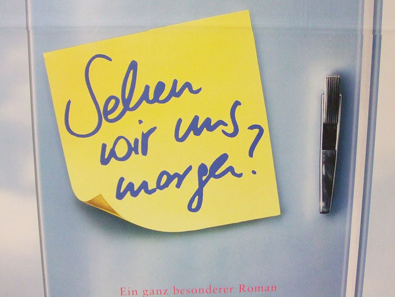 „Sehen wir uns Morgen?“ – Plakat, gefunden in Hamburg.