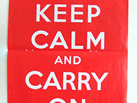 “Keep calm and carry on” *  – Gefunden bei Angela Lehnert.